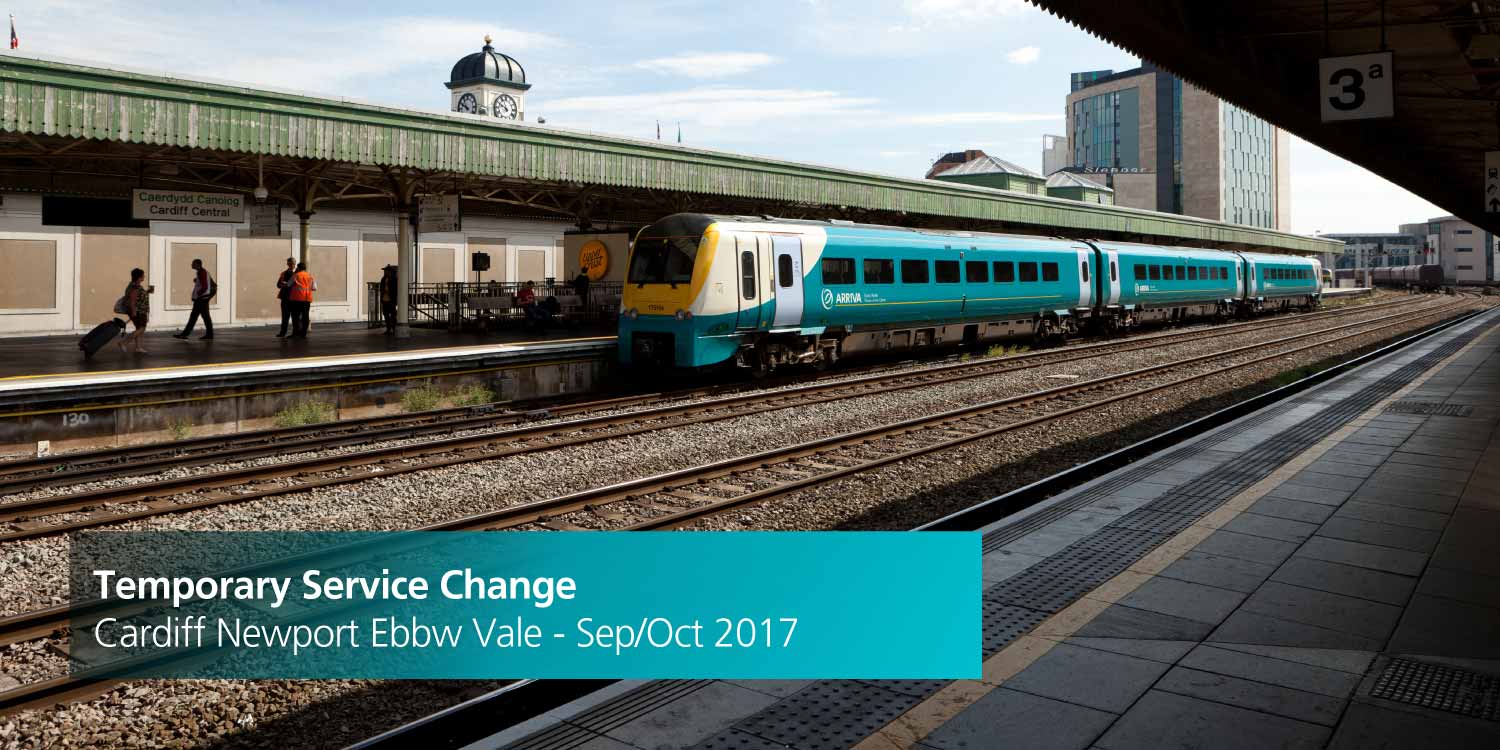 Temporary Service Changes - Cardiff-Newport 2017