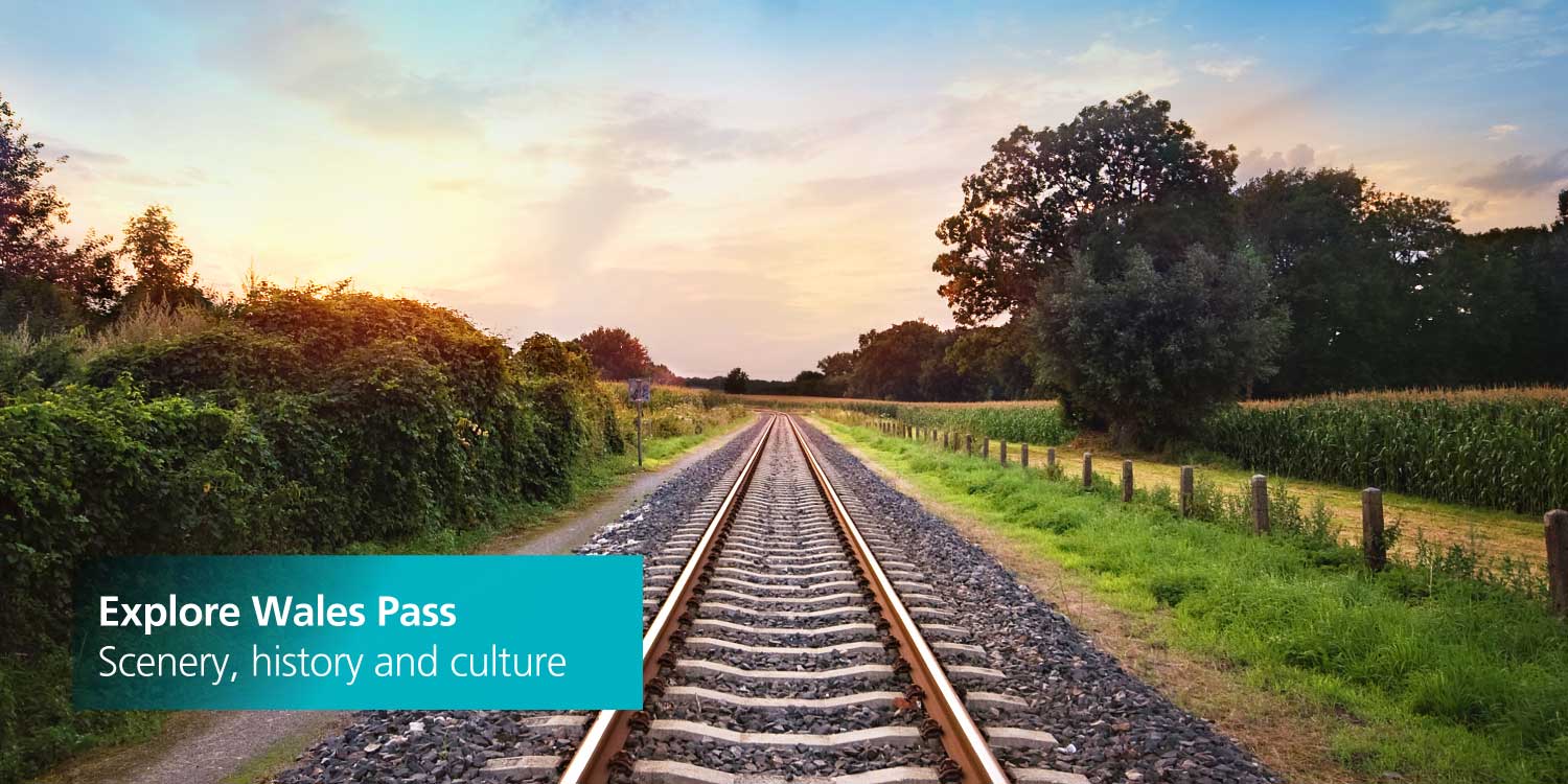 Explore Wales with Arriva Trains Wales